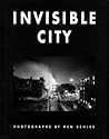 Ken Schles: Invisible City