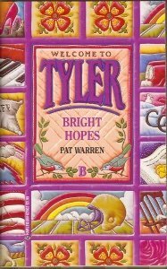 Bright Hopes (Welcome to Tyler, #2)
