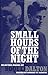 Small Hours of the Night: S...