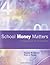 School Money Matters: A Handbook for Principals