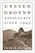 Uneven Ground: Appalachia s...