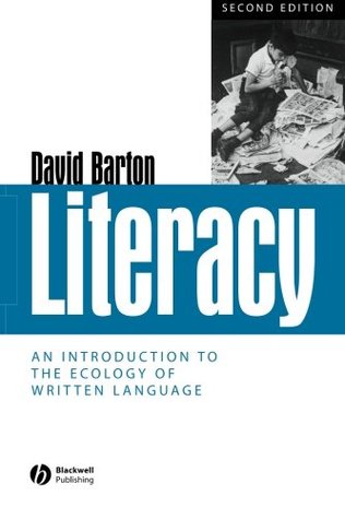 Literacy: An Introduction to the Ecology of  Written Language (Paperback)