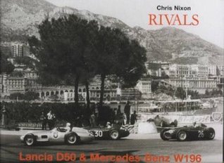 Rivals Lancia D50 and Mercedes W196 (Hardcover)