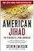American Jihad by Steven Emerson