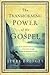 Transforming Power of the Gospel