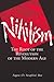 Nihilism: The Root of the R...