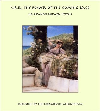 Vril, The Power of the Coming Race