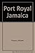 Port Royal, Jamaica