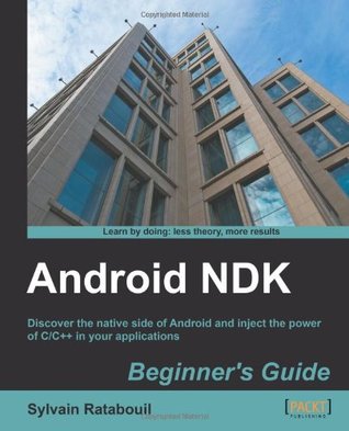 Android NDK: Beginner's Guide (Paperback)