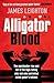 Alligator Blood: The Spectacular Rise and Fall of the High-rolling Whiz-kid who Controlled Online Poker's Billions