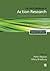 The SAGE Handbook of Action Research: Participative Inquiry and Practice