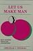 Let Us Make Man by Abraham J. Twerski