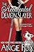 The Accidental Demon Slayer by Angie Fox