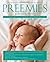 Preemies by Dana Wechsler Linden