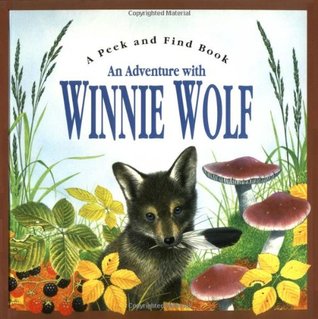 An Adventures of Winnie Wolf (Peek and Find)