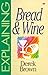Bread and Wine (The Explain...