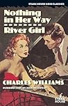 Omnibus: Nothing in Her Way / River Girl
