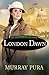 London Dawn (The Danforths of Lancashire #3)
