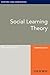 Social Learning Theory by Thomas J. Holt