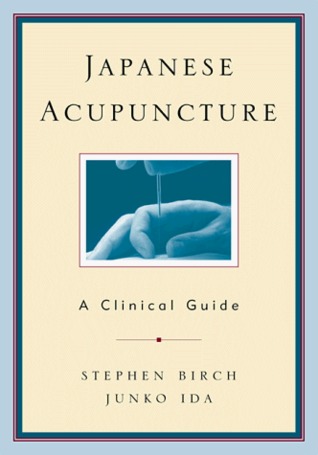 Japanese Acupuncture: A Clinical Guide (Paperback)