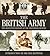 The British Army: The Definitive History of the Twentieth Century