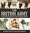 The British Army: The Definitive History of the Twentieth Century The British Army: The Definitive History of the Twentieth Century
