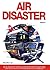 Air Disaster, Vol. 1 by Macarthur Job