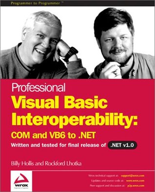 Professional Visual Basic Interoperability - COM and VB6 to .NET (Paperback)