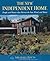 The New Independent Home by Michael Potts