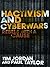 Hacktivism and Cyberwars: Rebels with a Cause?