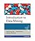 Introduction to Data Mining by Pang-ning Tan, Michael Steinbach, Vipin Kumar (2005) Paperback