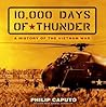 10,000 Days of Thunder by Philip Caputo 10,000 Days of Thunder by Philip Caputo