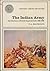 The Indian Army by T.A. Heathcote