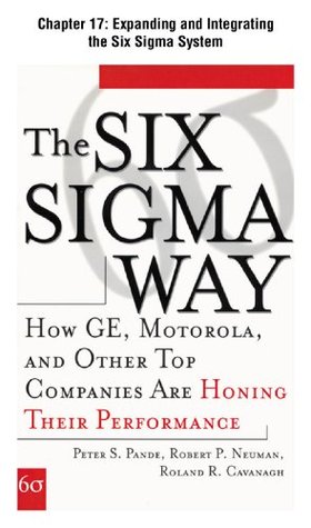 The Six Sigma Way, Chapter 17: Expanding and Integrating the Six Sigma System
