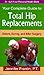 Your Comp GT Total Hip Replace: Before, During, and After Surgery (Idyll Arbor Personal Health Book)