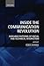 Inside the Communication Revolution: Evolving Patterns of Social and Technical Interaction