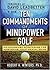 The Ten Commandments of Mindpower Golf: No-nonsense Strategies for Mastering Your Mental Game