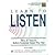 Learn to Listen: How to Tun...