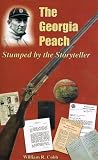 The Georgia Peach: Stumped by the Storyteller The Georgia Peach: Stumped by the Storyteller