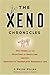 The Xeno Chronicles by G. Wayne Miller