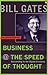 Business at the Speed of Thought: Succeeding in the Digital Economy (Penguin Business Library)