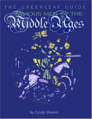 The Greenleaf Guide to Famous Men of the Middle Ages (Paperback)