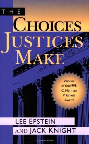 The Choices Justices Make (Paperback)