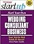 Start Your Own Wedding Consultant Business: Your Step-By-Step Guide to Success