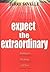 Expect the Extraordinary