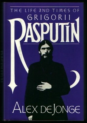 The Life and Times of Grigorii Rasputin (BCE)