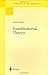 Combinatorial Theory (Classics in Mathematics)
