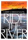 Ride the River