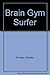 Brain Gym Surfer