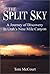 The Split Sky: A Journey of...
